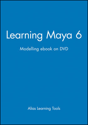 Learning Maya 6 -  Alias Learning Tools
