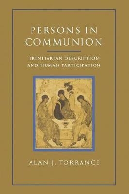 Persons in Communion - Alan J. Torrance