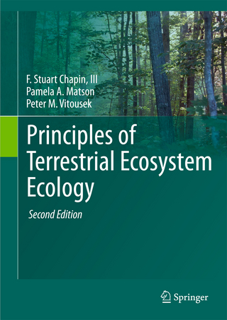 Principles of Terrestrial Ecosystem Ecology - F Stuart Chapin III; Pamela A. Matson; Peter Vitousek