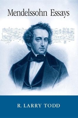Mendelssohn Essays - R. Larry Todd