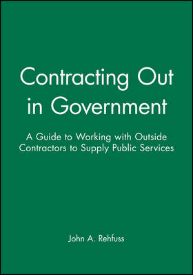 Contracting Out in Government - John A. Rehfuss