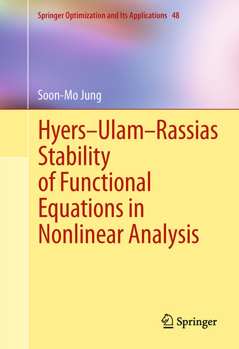 Hyers-Ulam-Rassias Stability of Functional Equations in Nonlinear Analysis - Soon-Mo Jung