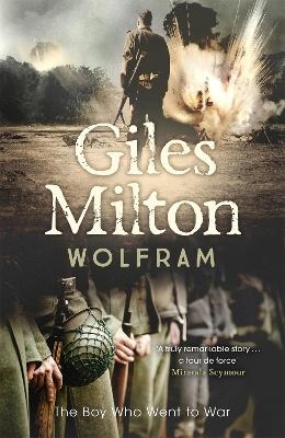 Wolfram - Giles Milton
