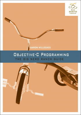 Objective-C Programming - Aaron Hillegass, Mark Fenoglio