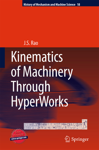 Kinematics of Machinery Through HyperWorks - J.S. Rao