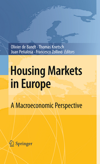 Housing Markets in Europe - Olivier de Bandt; Thomas Knetsch; Juan Peñalosa; Francesco Zollino