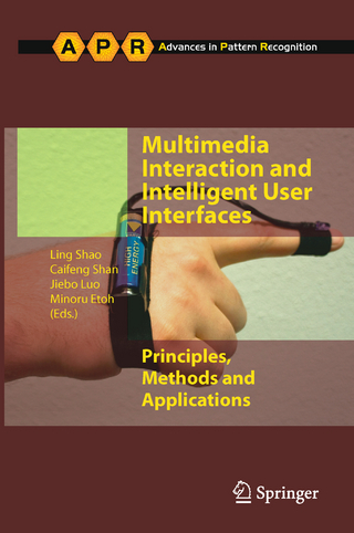 Multimedia Interaction and Intelligent User Interfaces - Ling Shao; Caifeng Shan; Jiebo Luo; Minoru Etoh