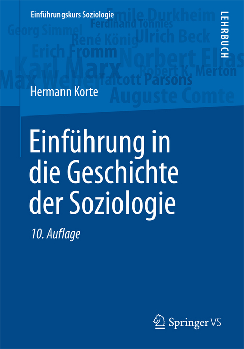 Einführung in die Geschichte der Soziologie - Hermann Korte