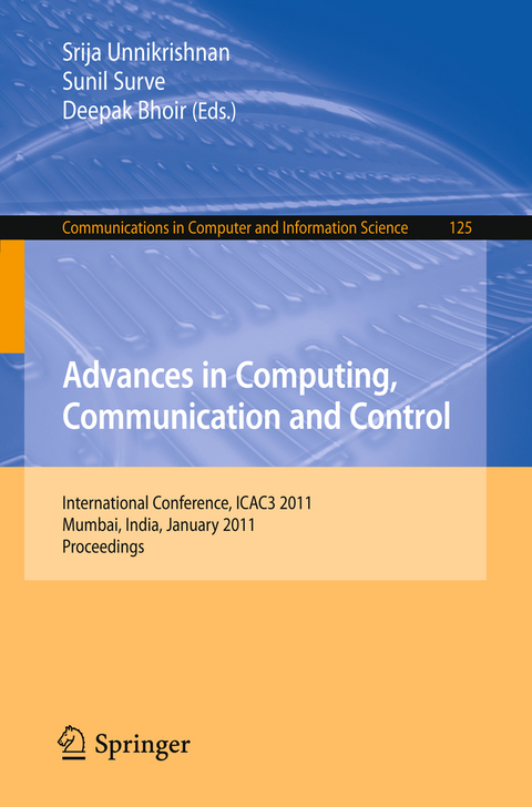 Advances in Computing, Communication and Control - 
