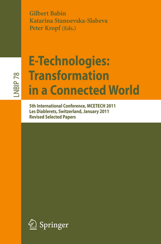 E-Technologies: Transformation in a Connected World - Gilbert Babin; Katarina Stanoevska-Slabeva; Peter Kropf