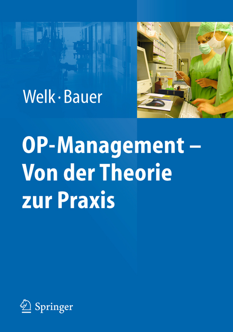 OP-Management – Von der Theorie zur Praxis - 