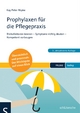 Prophylaxen für die Pflegepraxis - Kay Peter Röpke