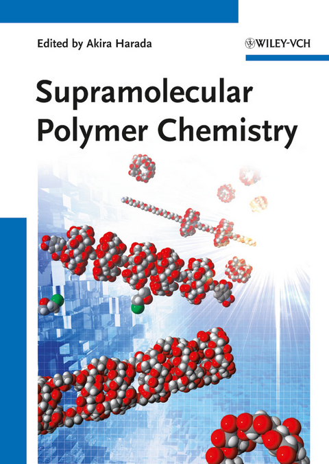 Supramolecular Polymer Chemistry - 