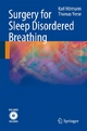 Surgery for Sleep Disordered Breathing