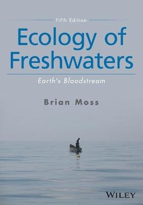 Ecology of Freshwaters - Brian R. Moss