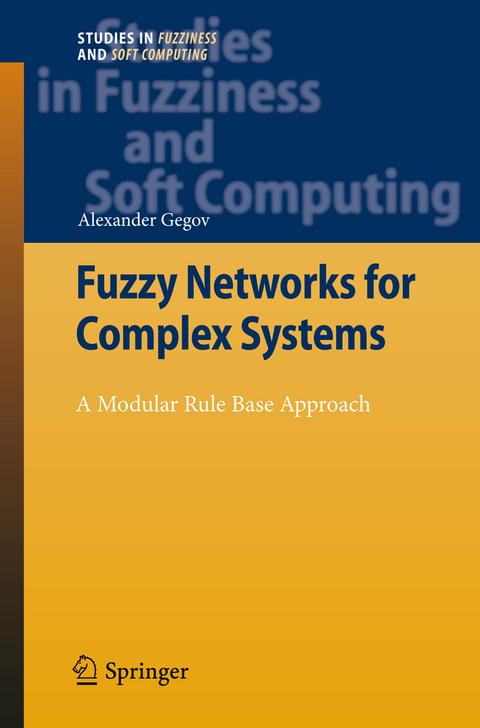 Fuzzy Networks for Complex Systems - Alexander Gegov