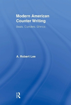 Modern American Counter Writing - A. Robert Lee