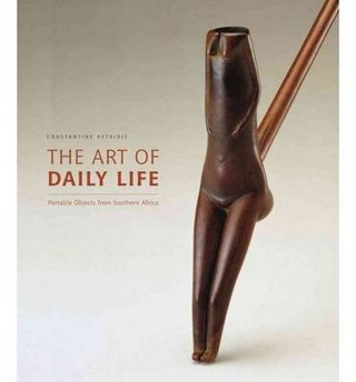 The Art of Daily Life - Constantine Petridis; Karel Nel