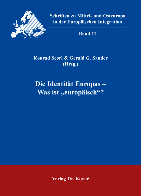 Die Identität Europas - Was ist "europäisch"? - 