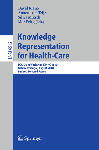 Knowledge Representation for Health-Care - David Riano Ramos; Annette ten Teije; Silvia Miksch; Mor Peleg