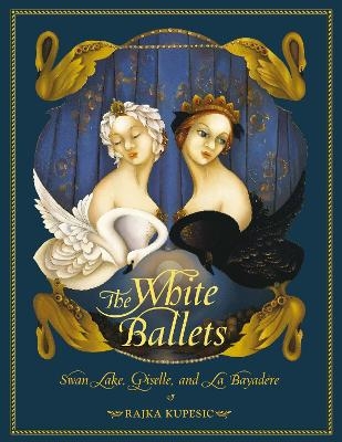 The White Ballets - Rajka Kupesic