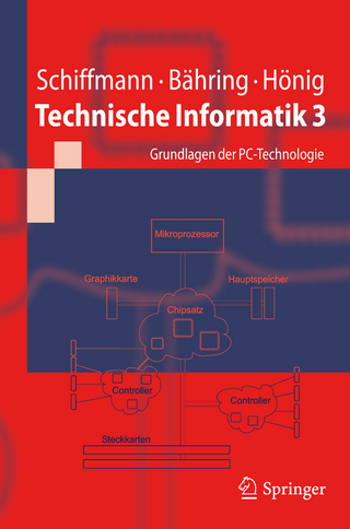 Technische Informatik 3 - Wolfram Schiffmann; Helmut Bähring; Udo Hönig
