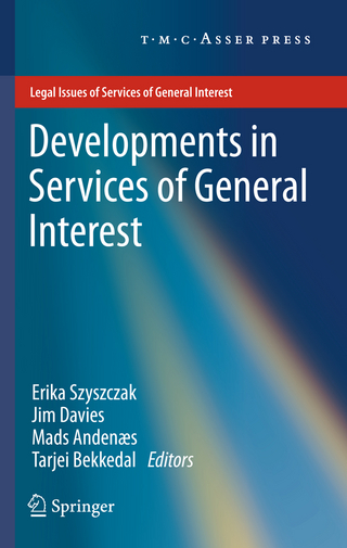Developments in Services of General Interest - Erika Szyszczak; Jim Davies; Mads Andenaes; Tarjei Bekkedal