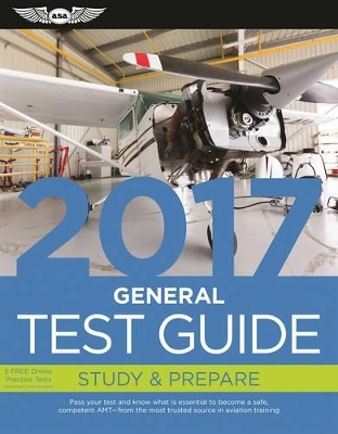 General Test Guide 2017 Book and Tutorial Software Bundle -  Asa Test Prep Board
