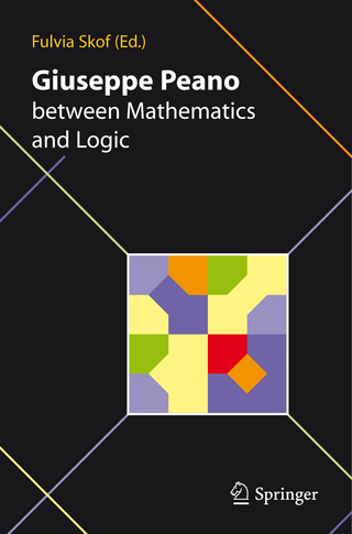 Giuseppe Peano between Mathematics and Logic - Fulvia Skof