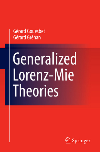 Generalized Lorenz-Mie Theories - Gerard Gouesbet; Gérard Gréhan