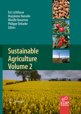 Sustainable Agriculture Volume 2 - Eric Lichtfouse; Marjolaine Hamelin; Mireille Navarrete; Philippe Debaeke