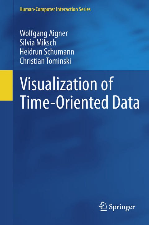 Visualization of Time-Oriented Data - Wolfgang Aigner, Silvia Miksch, Heidrun Schumann, Christian Tominski