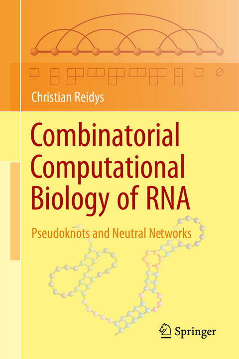 Combinatorial Computational Biology of RNA - Christian Reidys