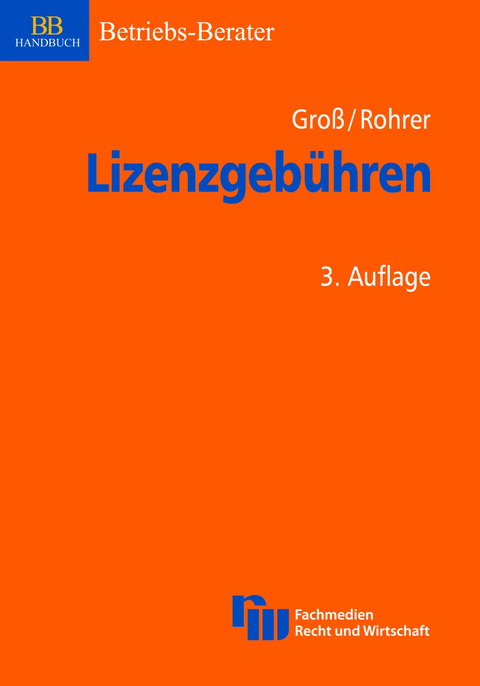 Lizenzgebühren - Michael Groß, Oswald Rohrer