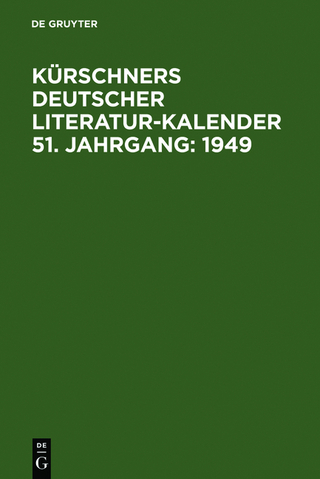 Kürschners Deutscher Literatur-Kalender / 1949 - Joseph Kürschner; Joseph Kürschner