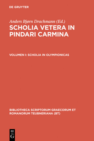 Scholia vetera in Pindari carmina / Scholia in Olympionicas - Anders Bjørn Drachmann