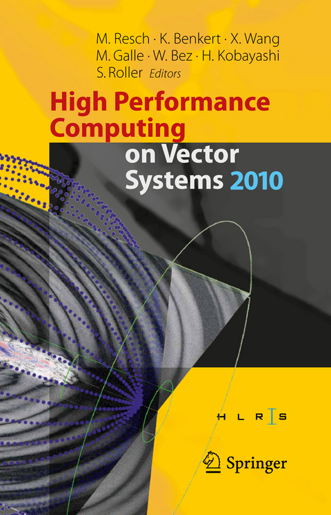 High Performance Computing on Vector Systems 2010 - 