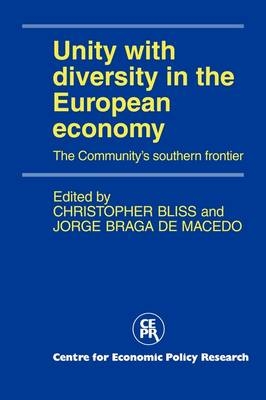 Unity with Diversity in the European Economy - Christopher Bliss; Jorge Braga de Macedo