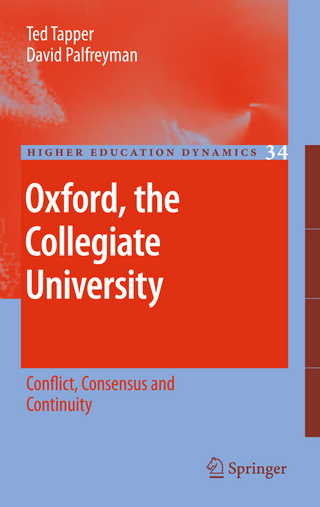 Oxford, the Collegiate University - Ted Tapper; David Palfreyman