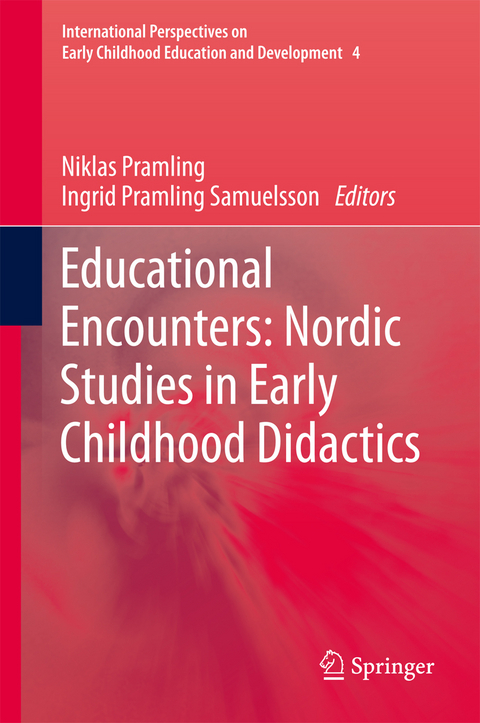 Educational Encounters: Nordic Studies in Early Childhood Didactics - 