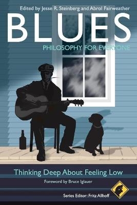 Blues ? Philosophy for Everyone - Steinberg