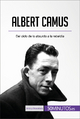 Albert Camus: Del ciclo de lo absurdo a la rebeldía 50Minutos Author