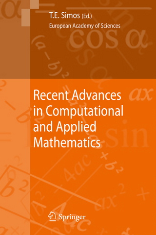 Recent Advances in Computational and Applied Mathematics - Theodore E. Simos