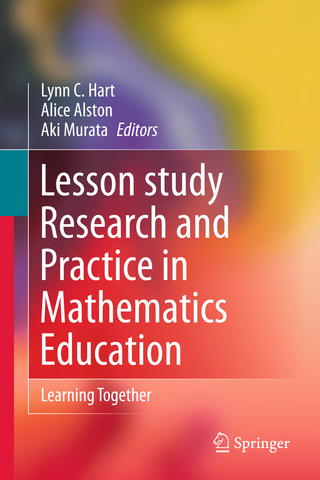 Lesson Study Research and Practice in Mathematics Education - Lynn C. Hart; Alice S. Alston; Aki Murata