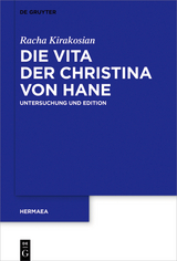 Die Vita der Christina von Hane -  Racha Kirakosian