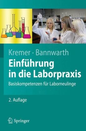 Einführung in die Laborpraxis - Bruno P. Kremer; Horst Bannwarth