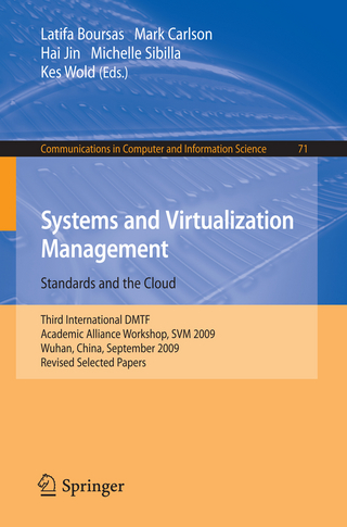 Systems and Virtualization Management: Standards and the Cloud - Latifa Boursas; Mark Carlson; Hai Jin; Michelle Sibilla; Kes Wold