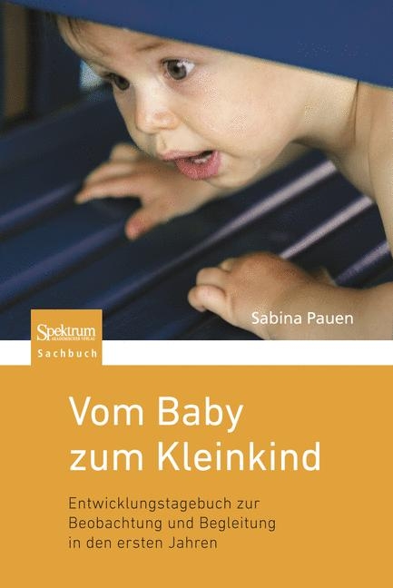 Vom Baby zum Kleinkind - Sabina Pauen
