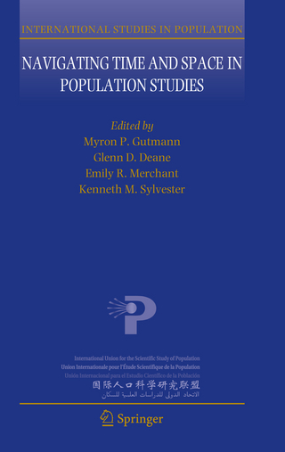Navigating Time and Space in Population Studies - Myron P Gutmann; Glenn D Deane; Emily R Merchant; Kenneth M Sylvester