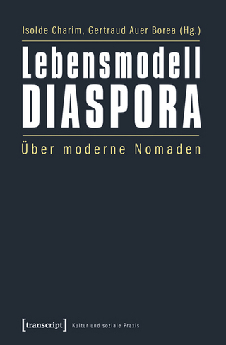 Lebensmodell Diaspora - Isolde Charim; Gertraud Auer Borea